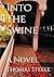 Into the Swine: A Novel