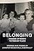 Belonging by Jennifer Moscatello Berkeley