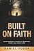 Built on Faith: Heartwarmin...