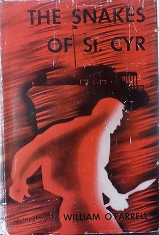 The snakes of St. Cyr (Unknown Binding)