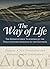 The Way of Life by Toby Janicki