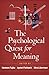 The Psychological Quest for...