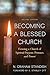 Becoming a Blessed Church by N. Graham Standish