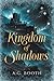 Kingdom of Shadows