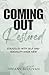 Coming Out Restored: Struggles with Self and Sexuality Made New
