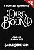 Dire Bound (Standard Edition) (The Wolves of Ruin, 1)