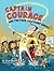 Captain Courage and the Fear-Squishing Shoes by Stacey Marshall Captain Courage and the Fear-Squishing Shoes by Stacey Marshall
