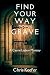 Find Your Way to My Grave: A Carrie Lisbon Mystery