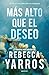 Mas alto que el deseo by Rebecca Yarros