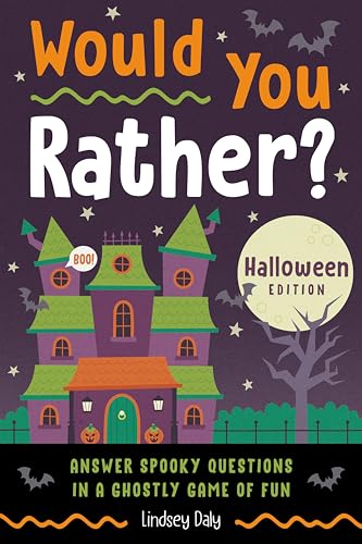 Would You Rather? Halloween Edition: Answer Spooky Questions in a Ghostly Game of Fun (Paperback)