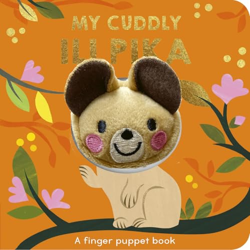 My Cuddly Ili Pika: A finger puppet book (Finger Puppet Pals)