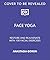 Face Yoga: Sculpt, Lift & Tone in Just 10 Minutes a Day