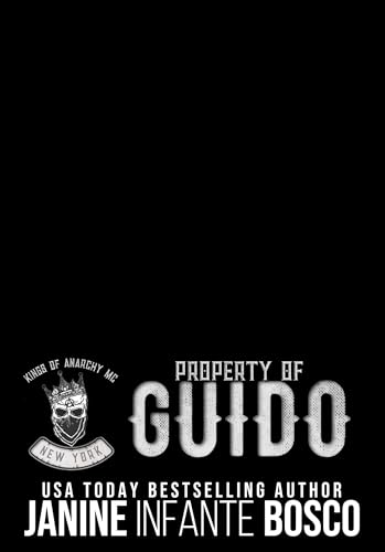 Property Of Guido (Kings Of Anarchy MC: New York #2)
