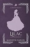 Lilac by Madisyn Carlin