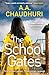 The School Gates: An unputd...