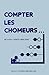 Compter les chômeurs