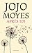 Après toi by Jojo Moyes