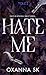 Hate me - Tome 1