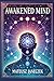 Awakened Mind: Discover Inn...