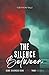The Silence Between: An MM Second Chance Romance