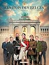 Les rois des Belges by De La Croix Arnaud