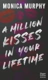 A Million Kisses ...