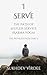 I Serve: The Path of Selfless Service (Karma Yoga): The Pathless Path: Part 3 (The Pathless Path: A Sacred Journey Through Love, Wisdom, and Service... into the Unknown)