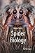 Spider Biology by Rainer Foelix