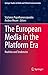 The European Media in the P...
