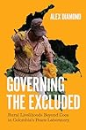 Governing the Excluded by Alex Diamond