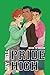 Pride High: Book 4 - Green