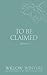 To Be Claimed: Captive Desire