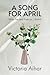 A SONG FOR APRIL: When the ...