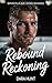 Rebound Reckoning: A BWWM P...