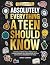 Absolutely Everything a Teen Should Know: 7 Books in 1 – Life Skills, Money Skills, Social Skills, Career Planning, Self-Regulation, DBT and Coping Skills Workbook for Teens (Life Skill Handbooks)