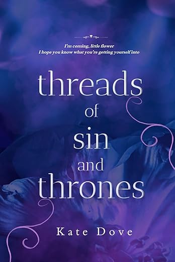 Threads of Sin and Thrones: A Spicy Fantasy Romance (Threads, #4)