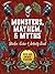 Monsters, Mayhem, and Myths...