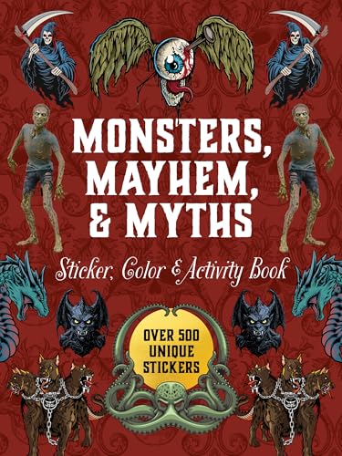 Monsters, Mayhem, and Myths Sticker, Color & Activity Book: Over 500 Macabre Stickers (Sticker Activity Deluxe Editions)