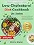 Low Cholesterol Diet Cookbo...
