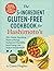 The 5-Ingredients Gluten-Free Cookbook For Hashimoto’s by Casey Hughes