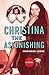 Christina the Astonishing
