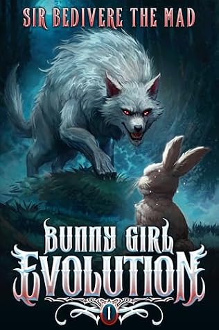 Bunny Girl Evolution 1 by Sir Bedivere The Mad book cover