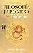 FILOSOFÍA JAPONESA DEL DINERO by Mona Harris