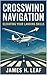 Crosswind Navigation : Elevating Your Landing Skills (Flight and Pilot Information)