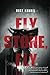 Fly Stone, Fly