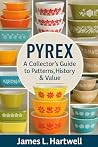 Vintage Pyrex: A ...