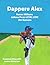 Dappere Alex by Nanon Williams