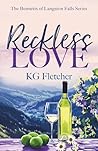 Reckless Love (The Bennetts of Langston Falls #4) Reckless Love (The Bennetts of Langston Falls #4)