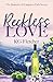 Reckless Love (The Bennetts of Langston Falls #4)