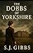 The Dobbs of Yorkshire